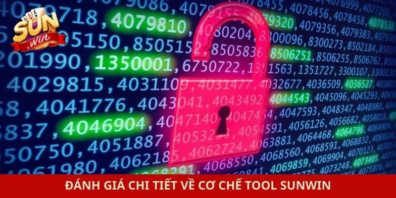 Đánh giá chi tiết về cơ chế tool Sunwin